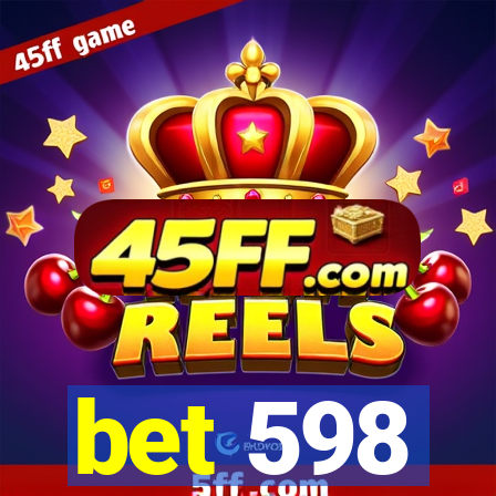 bet 598